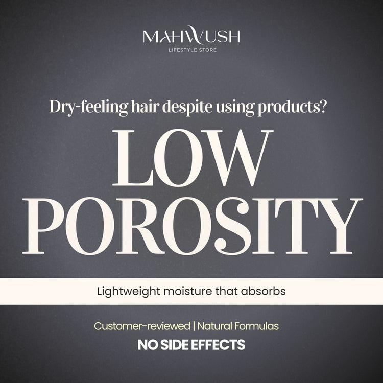 Low Porosity Hair Care